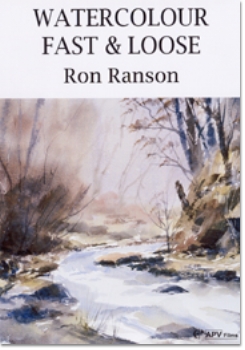 Watercolour Fast & Loose - Ron Ranson